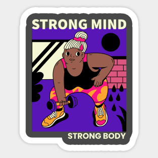 Strong Mind, Strong Body Sticker